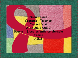 Nome: Sara Cognome: Talarico Classe: V A A.S: 2011/2012 Scuola