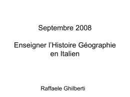 Septembre 2007 Enseigner l`Histoire Géographie en Italien