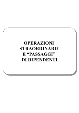 OPERAZIONI STRAORDINARIE E &ldquo;PASSAGGI&rdquo; DI DIPENDENTI