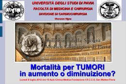 1) Mortalità per Tumori in aumento o diminuizione?