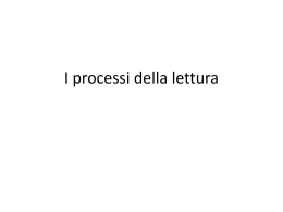 I processi della lettura - Universit&agrave; degli Studi di Bari