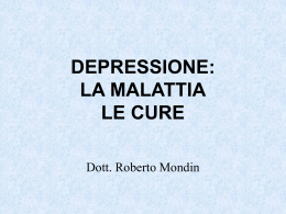 DEPRESSIONE: LA MALATTIA, LE CURE