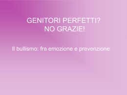 Cos`&egrave; il bullismo?