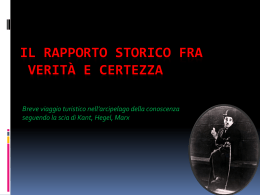 La verit&agrave; pu&ograve; mai essere certa?