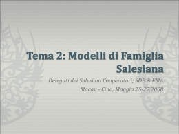 Tema 2: Modelli di Famiglia Salesiana