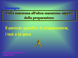 Dalla maratona all`ultra maratona