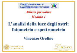 L`analisi della luce degli astri: fotometria e spettrometria