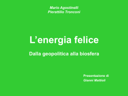 L`energia felice. Dalla geopolitica alla biosfera