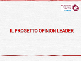 Il progetto Opinion Leader