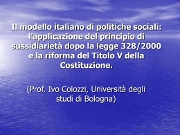 Il modello italiano di politiche sociali: l`applicazione del principio di