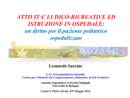 Attivit&agrave; ludico-ricreativa ed istruzione in ospedale