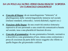 verso quali realtà si sposta un curr. linguistico?