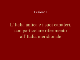 L`oggetto del corso: l`Italia antica e i suoi caratteri