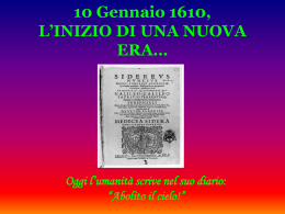 10 Gennaio 1610, L`INIZIO DI UNA NUOVA1