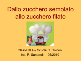 Lo zucchero filato - Istituto Comprensivo Spinea 1