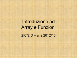 Introduzione ad array e Funzioni + stringhe