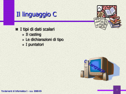 Linguaggio C: i tipi di dati scalari.
