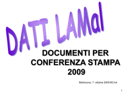DOCUMENTI PER CONFERENZA STAMPA 2009 DATI LAMal