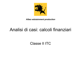 Analisi di casi: calcoli finanziari