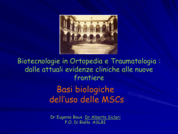 Basi biologiche dell`uso delle MSCs Alberto Siclari
