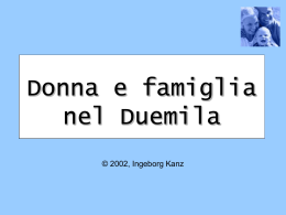 Donna e famiglia nel Duemila (PowerPoint pr&auml;sentation)