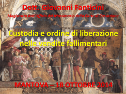 Custodia e ordine di liberazione nelle vendite fallimentari Dott