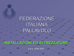 Installazione e Attrezzature - Federazione Italiana Pallavolo