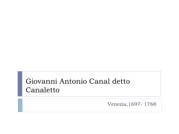 Giovanni Antonio Canal detto Canaletto