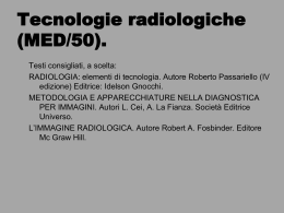 Irraggiamento esterno Per irradiazione esterna si intende l