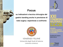 non penso ! ! Focus su indicazioni e tecnica chirurgica del gastric