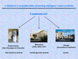 L`Ostetrica e la qualit&agrave; dello screening citologico: ruolo e criticit&agrave;