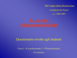 La raccolta differenziata dei rifiuti &egrave;