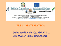Le matrici magiche