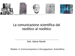 La Comunicazione Scientifica dal Neolitico al Noolitico