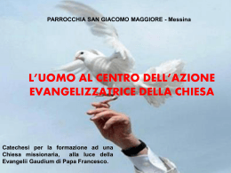 L`uomo al centro della missione evangelizzatrice