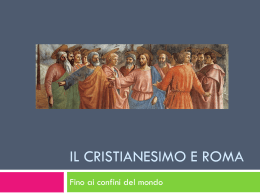 IL CRISTIANESIMO E ROMA