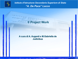 Il Project Work - Istituto Professionale A. De Pace