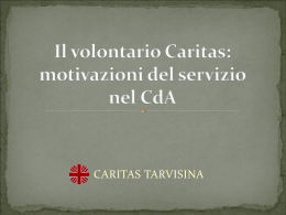 Il volontario Caritas: motivazioni del servizio nel