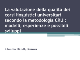 La valutazione della qualit&agrave; dei corsi linguistici universitari secondo