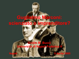 Guglielmo Marconi: scienziato o imprenditore