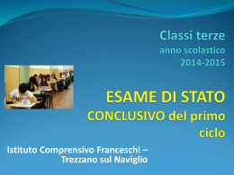 ESAME DI STATO CONCLUSIVO - Istituto Comprensivo R. Franceschi