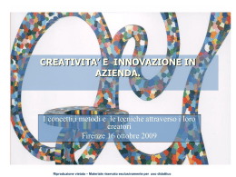 CREATIVITA` E INNOVAZIONE IN AZIENDA.