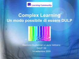 Complex Learning Un modo possibile di essere DULP