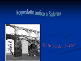 Storia degli acquedotti, Archi del diavolo a Salerno