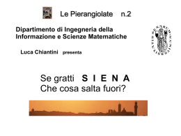 Se gratti SIENA, che cosa salta fuori?