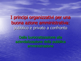 I principi organizzativi per una buona azione amministrativa