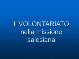 Il VOLONTARIATO nella missione salesiana