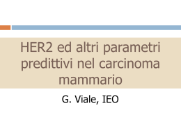 HER2 e altri parametri predittivi nel carcinoma