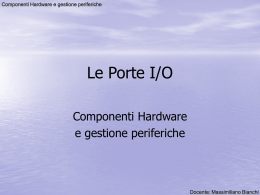 Le porte I/O - periferiche