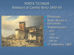 PORTA TICINESE Restauro di Camillo Boito 1860-65